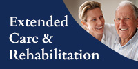 Extended Care and Rehabilitation